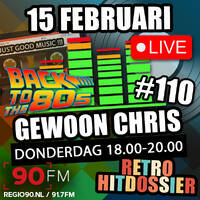 Gewoon Chris #110 - 15 februari 2024 - 90FM by Retro Flashback