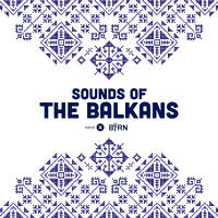 RADIO X - SOUNDS OF THE BALKANS - VOL.3 by Rádió X | X Archívum | radiox.hu