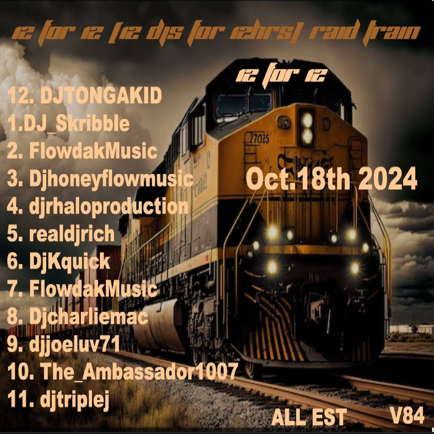 12FOR12RAIDTRAIN12DJsFOR12HRS.VL84 Powered By @flowdakmusic 6-7PMEST‼️ episode artwork