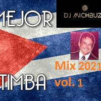 DJ michbuze - Timba mix 2021 vol 1 (salsa de cuba) by michbuze