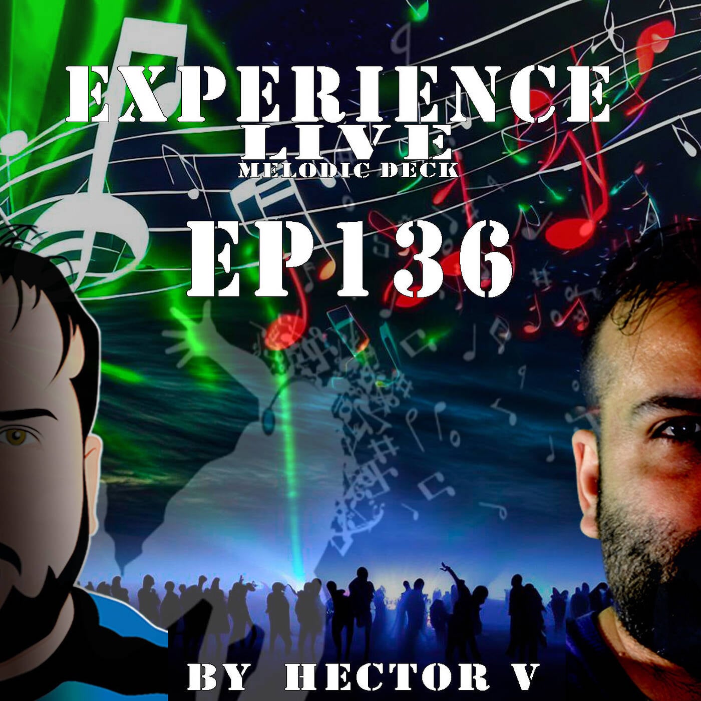 Experience Live Melodic Deck EP136 By Hector V (20-02-2025) episode artwork