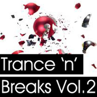 Trance 'n' Breaks Vol.2 by Dips