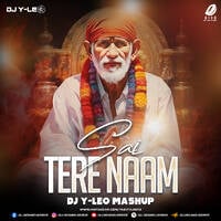 Sai Tere Naam (Mashup) - DJ Y-Leo by All Indian DJs Drive