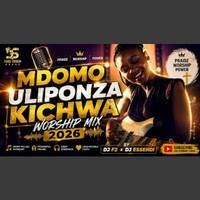 MDOMO ULIPONZA KICHWA Gospel Worship Mix 2026 Best Swahili Praise Worship Songs DJ F2 DJ ESSENDI by Haniel