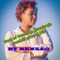 BEST OF BEATRICE MWAIPAJA GOSPEL MIX BY BENZINO254 by BENZINO 254