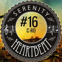 Serenity Heartbeat Podcast #16 C - Ro by Serenity Heartbeat