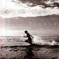 Jason Philips - Running 2014 Edit - FREE DOWNLOAD by Jason Philips