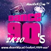 UncleS@m™ - Dance 90s 2K20 by UncleS@m™