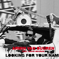 Armin van Buuren ft. Gavin DeGraw - Looking For Your Name (David Zavalla Rework) by David Zavalla