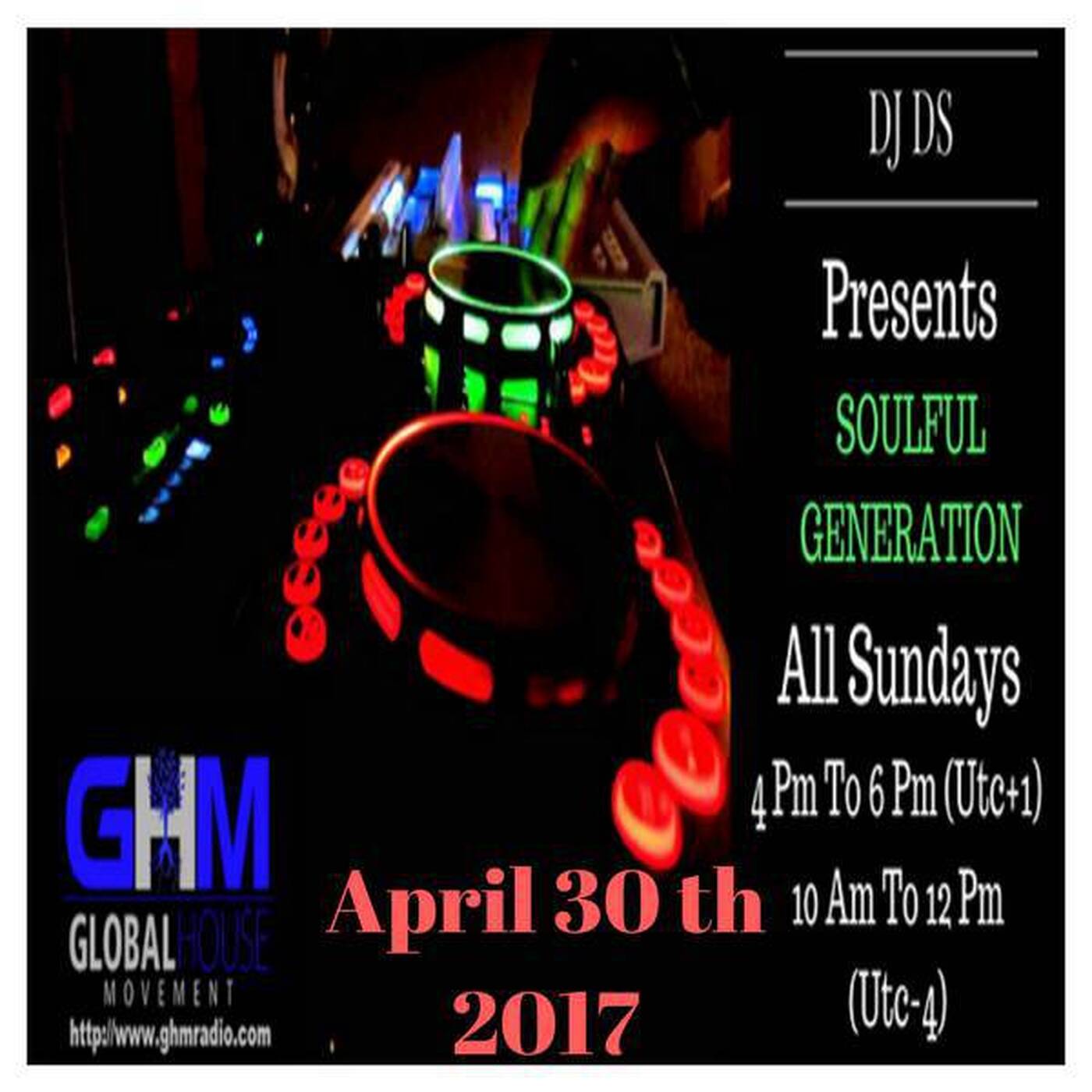 DJ DS  (France) SOULFUL GENERATION LIVE SHOW ON GHM RADIO APRIL 30th 2017 episode artwork