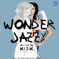 Apparel Music Radio show #132: Kisk - Wonder Jazzy by Kisk