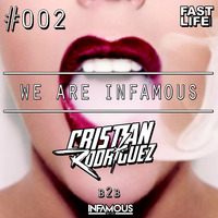 We are infamous - episode #002 by Infamous