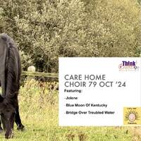 Care Home Choir 79 Country Classics October 2024 by ThinkCre8tiveGroupCIC