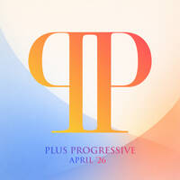 Plus Progressive April '26 by Royscope
