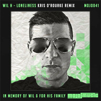Wil H - Loneliness (Kris O'Rourke Remix) by Kris O'Rourke