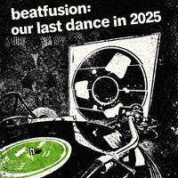 beatfusion: our last dance in 2025! (Vinyl only) by DEEP HOUSE DJ MIXES - BEATFUSION