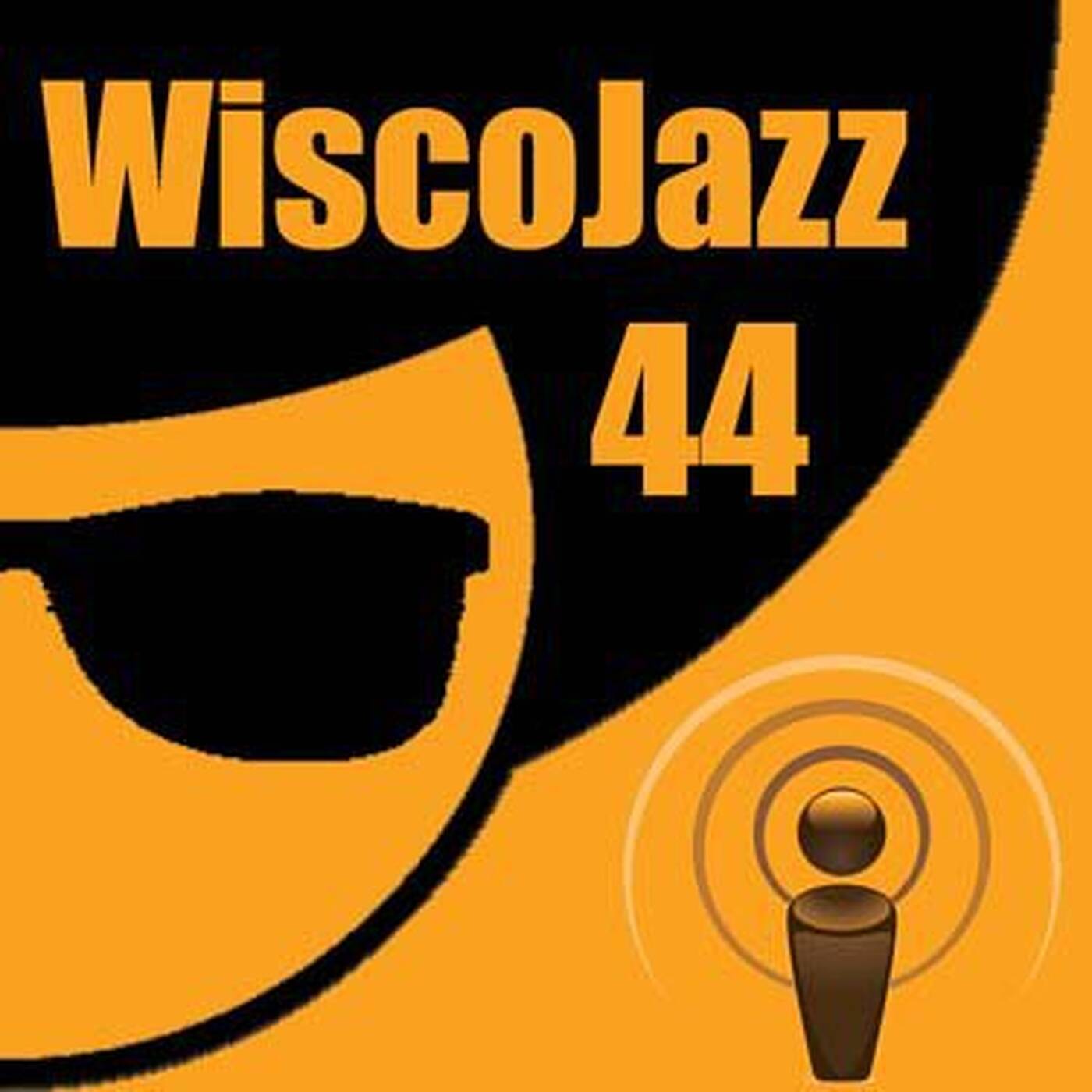 WiscoJazz-Cast - Episode 044 episode artwork