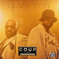 Coup (Haftbefehl &amp; Xatar) - Ich Zahle Gar Nix (Dr. Bootleg In Da Club Remix) by DeutschRap Bootlegs