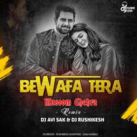 Bewafa Tera Masoom Chehra ( Remix) DJ Avi SAK &amp; DJ Rushikesh Official by DJ Rushikesh Official