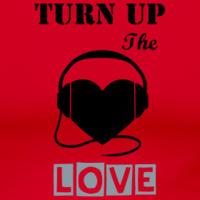 Turn Up The LOVE Vol.1 (Breaks Mix) by dj fUNKY jUNKiE