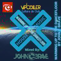 184 WARMING UP TO THE DANCEFLOOR BY JOHN C BRAVE SZONA DJ 27 05 2023 by John C. Brave