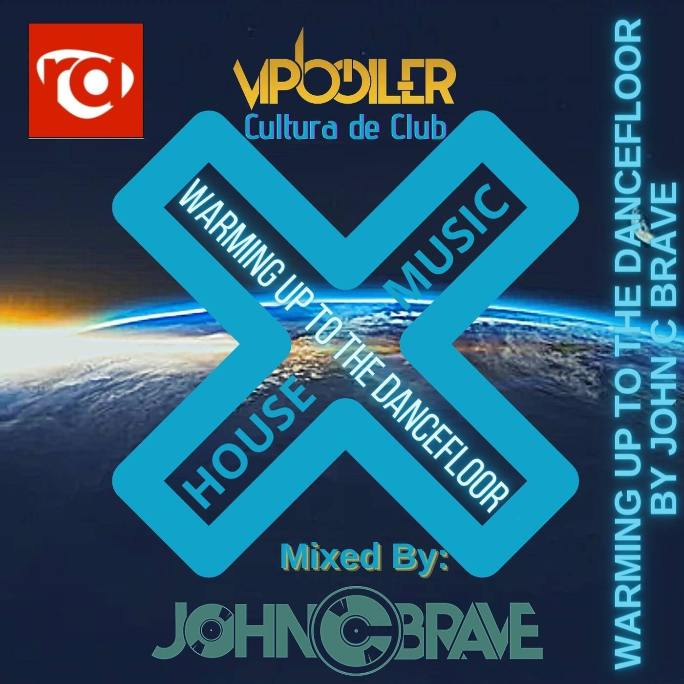 184 WARMING UP TO THE DANCEFLOOR BY JOHN C BRAVE SZONA DJ 27 05 2023 episode artwork