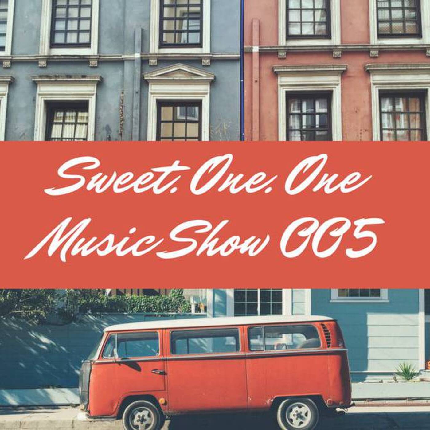 SweetOneOne-MusicShow005 episode artwork
