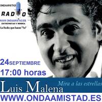 ONDAAMISTAD ENTREVISTA A LUIS MALENA 24.sep.2021 by ONDAAMISTAD