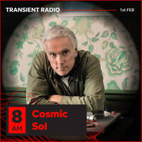 Ben Miles aka Huge Disco Cosmic Sol Guest mix 1/2/25 by Transient Radio