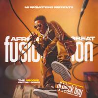THE GROOVE FACTORY (AFROBEAT FUSION)-DJ BLOCK BOY Ft. DJ DREEZY by Dj Block Boy