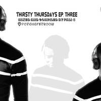 The Groove Brothers Podcast- Thirsty Thursday Ep.3 By Fali-B by Groove Brothers