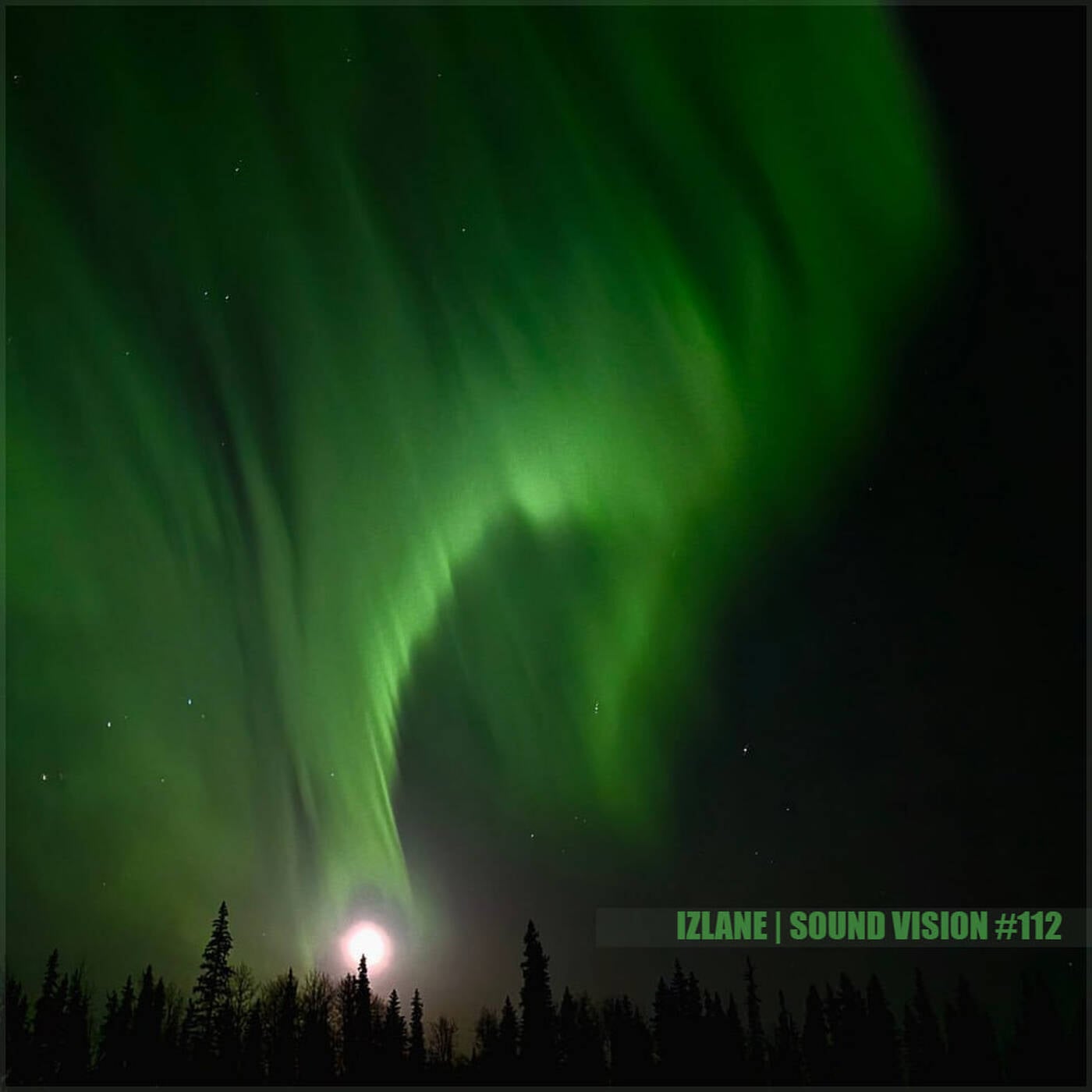 IzLane - Sound Vision #112 episode artwork