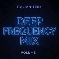 Deep frequency Vol 08 by Italian'Teez