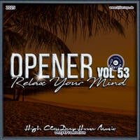 Dj Vertuga - Opener 53 (Relax Your Mind) by Dj Vertuga