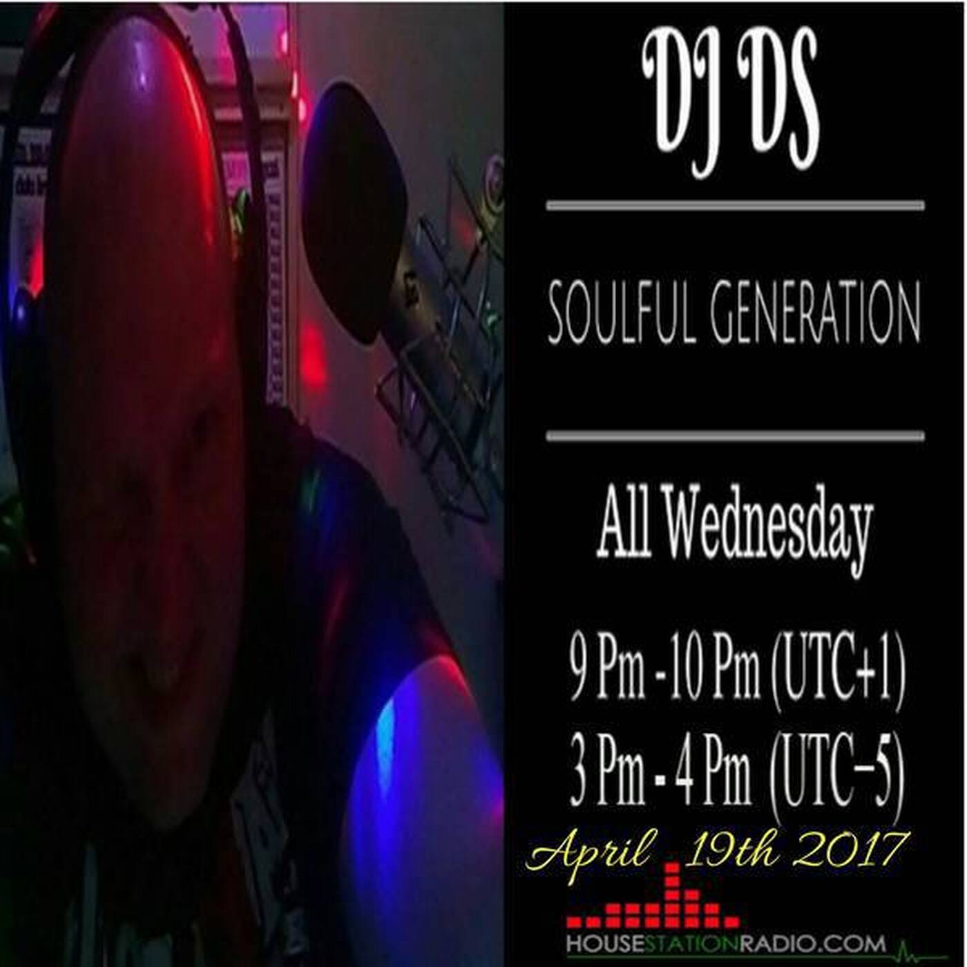 SOULFUL GENERATION ON HOUSESTATIONRADIO LIVE SHOW BY DJ DS (France) April 19th 2017 episode artwork
