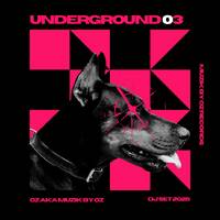 [DJ SET 2026] Underground 03 By Oz aka Muzik By Oz by Muzik By Oz