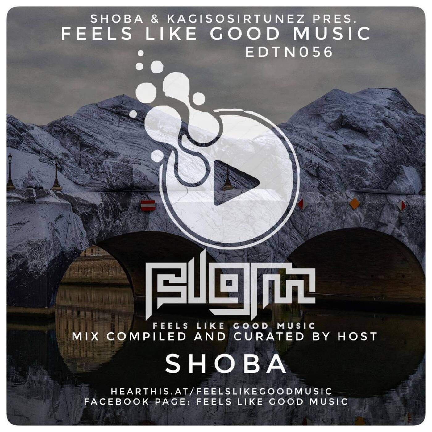 Play Feels Like Good Music EDTN 056 Compiled & Curated by SHOBA