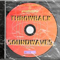 Throwback Soundwaves by giventhadeejay
