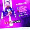 Dj Dehunk