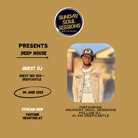 Sunday Soul Sessions Guest Mix 004 by DeepCastle by Sunday SoulSessions