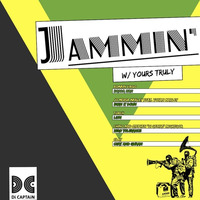 Jammin' w/  yours truly by Di CAPTAiN