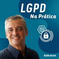 #8 Como implementar a LGPD na sua empresa? Com treinamento de equipe ou contratando uma consultoria? by Rádio Jornal