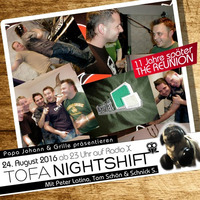 24.08.2016 - ToFa Nightshift mit Peter Latino, Tom Schön &amp; Schnick S. by Toxic Family