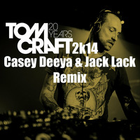 Tomcraft Loneliness 2k14 (Casey Deeya & Jack Lack Remix) by Jack Lack