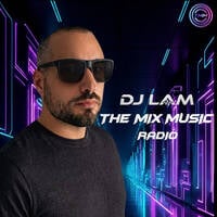 Live On Air - THE MIX MUSIC RADIO by DJ LAM