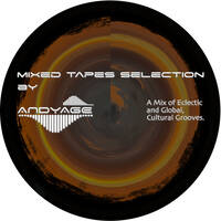 Mixed Tapes Selection - #309 - 2025-11-19 by Andyage