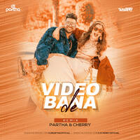 Video Bana De (Remix) Partha x Cherry by Cherry Debnath