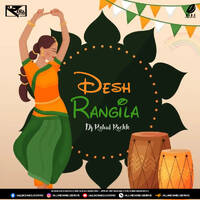 Desh Rangila (2022 Remix) - DJ Rahul Rockk by All Indian DJs Drive