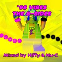 95 Vibes (The B-Sides)