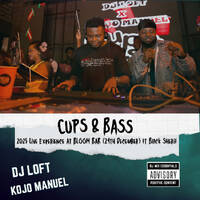 Dj Loft & Kojo Manuel - 2026 Cups & Bass Live Experience At BLOOM BAR (24th December 2025) ft Black Sherif by Dj Loft